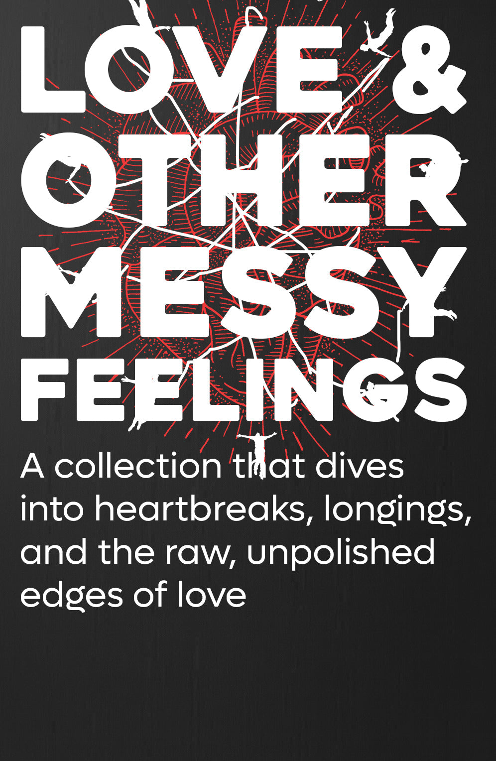 Love & Messy Feelings