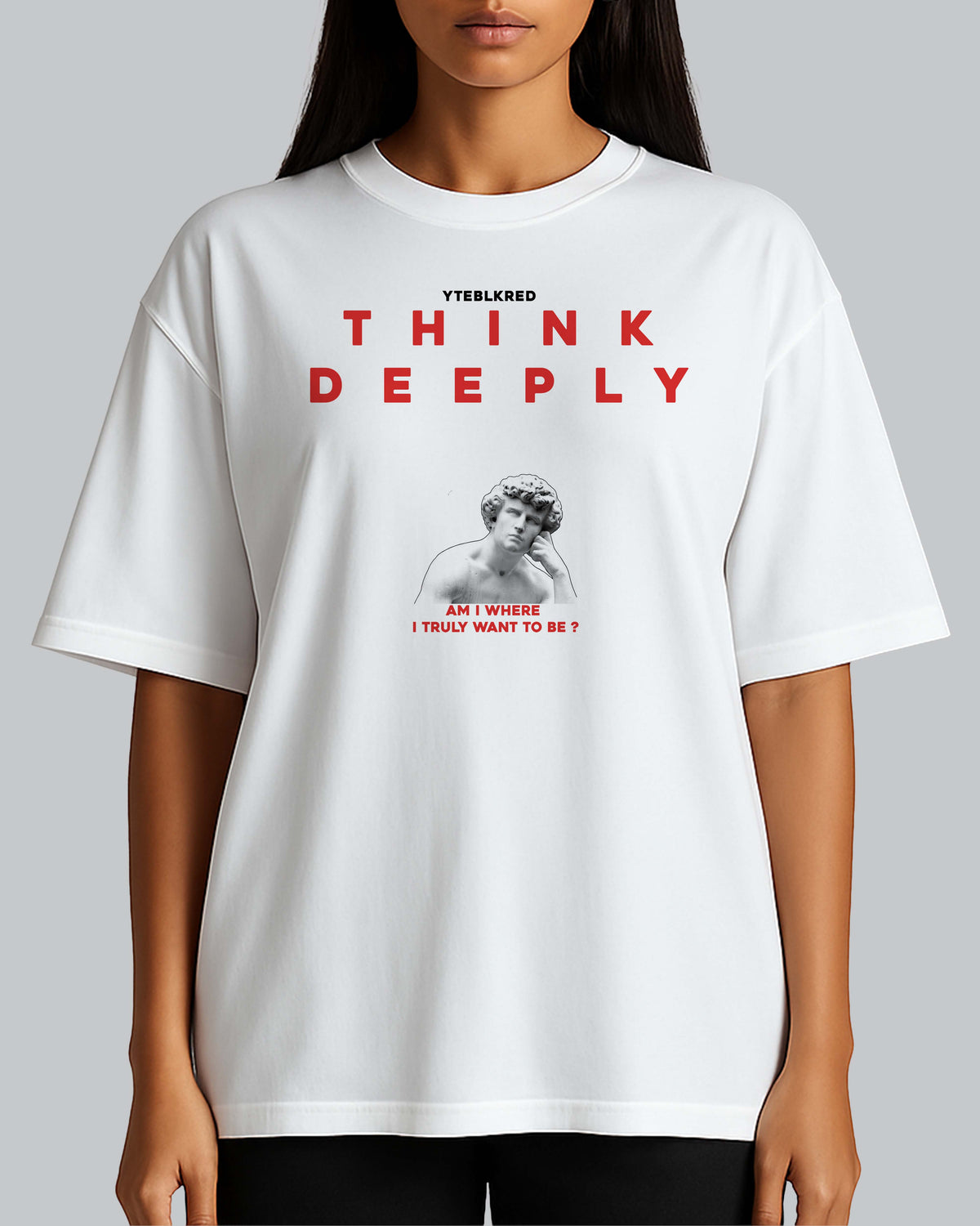 Think deeply - Unisex Oversized Classic T-Shirt