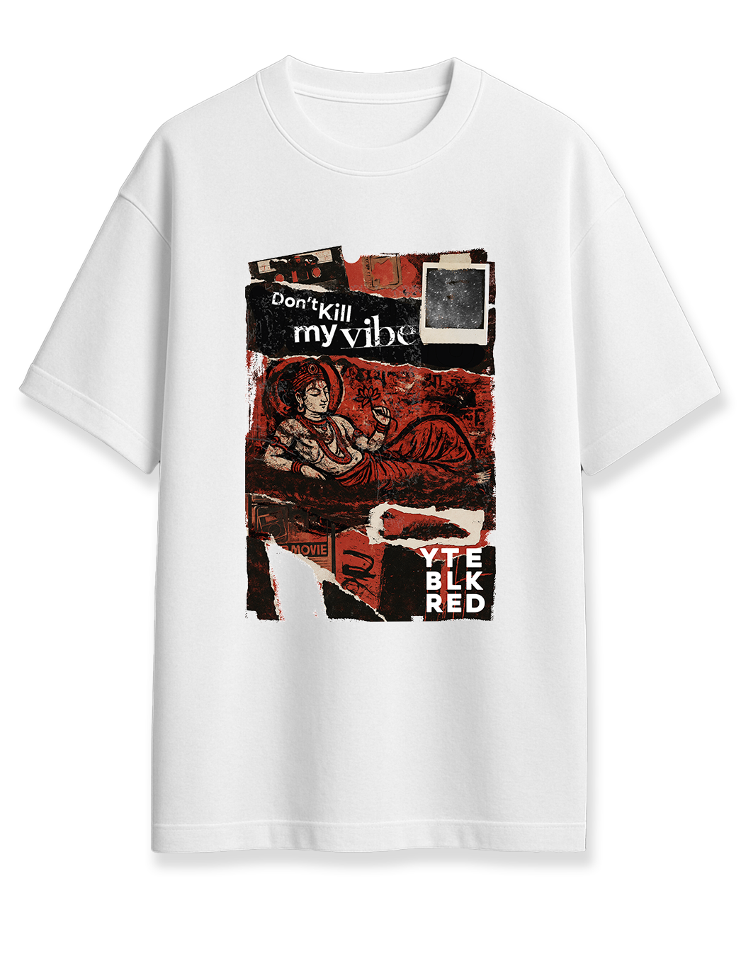 Don't Kill My Vibe - 45 YTE - Unisex Oversized Tee